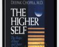 Higher self – Deepak Chopra