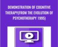 Demonstration of Cognitive Therapy (from the Evolution of Psychotherapy 1995) – Aaron Beck