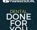 Dental DFY Social Posts – Fearless Social