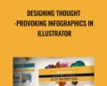 Designing Thought-provoking Infographics in Illustrator – Laura Hawk