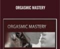 Orgasmic Mastery – Destin Gerek