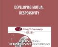 Developing Mutual Responsivity: Utilizing Hypnotic Rapport to Develop A Shared Deep Experience in Couple Therapy – Camillo Loriedo