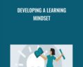 Developing a Learning Mindset – Gary Bolles