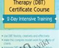 Dialectical Behavior Therapy (DBT) Certificate Course: 2-Day Intensive Training – Steven Girardeau