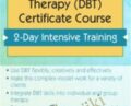 Dialectical Behavior Therapy (DBT) Certificate Course: Intensive Training – John E. Lothes