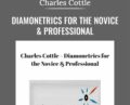 Diamonetrics for the Novice and Professional – Charles Cottle