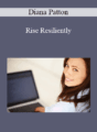 Diana Patton – Rise Resiliently