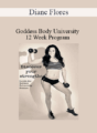 Diane Flores – Goddess Body University 12 Week Program
