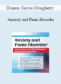 Dianne Taylor Dougherty – Anxiety and Panic Disorder: Expressive and Mindfulness-Based Interventions