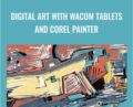 Digital Art with Wacom Tablets and Corel Painter – Stone River eLearning