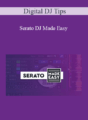 Digital DJ Tips – Serato DJ Made Easy