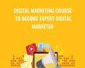 Digital Marketing Course to become Expert Digital Marketer – Jatin Bindal
