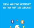 Digital Marketing Masterclass:Get Your First 1,000 Customers – Evan Kimbrell