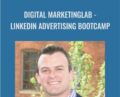 Digital MarketingLab-LinkedIn Advertising Bootcamp – Mike Cooch