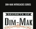 Dim-Mak Intricacies Series – Erle Montaigue