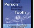 There is whole person attached to every tooth – Dirk Schreckenbach
