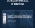 Distressed Commercial RE Triage Live – Dandrew Media