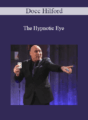 Docc Hilford – The Hypnotic Eye