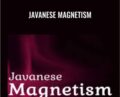 Javanese Magnetism – Dodie Magis