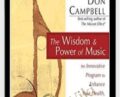 The Wisdom and Power of Music – Don Campbell