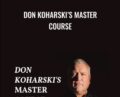 Don Koharskis Master Course – Don Koharski