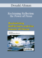 Donald Altman – Reclaiming Reflection and the Power of Pause