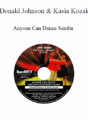 Donald Johnson & Kasia Kozak – Anyone Can Dance Samba