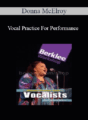 Donna McElroy – Vocal Practice For Performance