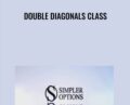Double Diagonals Class – Simpler Options