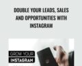 Double Your Leads, Sales And Opportunities with Instagram – David Drazil