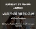 Multi Profit Site Program Advanced – Doug Cunnington