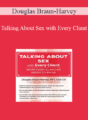 Douglas Braun-Harvey – Talking About Sex with Every Client: What Every Clinician Needs to Know