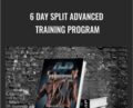 6 Day Split Advanced Training Program – Joel Seedman