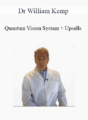 Dr William Kemp – Quantum Vision System + Upsells