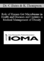 Dr. Chandra Batra, Kara Thompson – Role of Human Gut Microbiome in Health and Diseases and Updates in Medical Management of Obesity