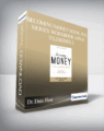 Dr. Dain Heer – Becoming Money Doing the Money Workbook Apr-18 Teleseries 2