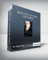 Dr. Dain Heer – Being You Changing the World
