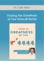 Dr. Dain Heer – Finding the Greatness of You Telecall Series