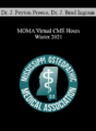 Dr. J. Peyton Preece, Dr. J. Brad Ingram – MOMA Virtual CME Hours Winter 2021