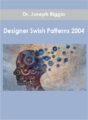 Dr. Joseph Riggio – Designer Swish Patterns 2004