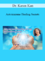 Dr. Karen Kan – Autoimmune Healing Secrets