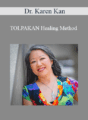 Dr. Karen Kan – TOLPAKAN Healing Method