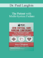Dr. Paul Langlois – The Patient with Multi-System Failure