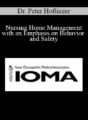 Dr. Peter Hoftiezer – Nursing Home Management with an Emphasis on Behavior and Safety