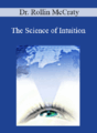 Dr. Rollin McCraty – The Science of Intuition