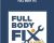 Full Body Fix – Dr. Scott Mills