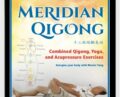 Meridian QiGong-Combined Qigong, Yoga and Acupressure Exercises – Yang Jwing-Ming