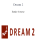 Dream 2 – Entire Course