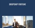 Dropship Fortune – Braden Wuerch