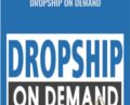 Dropship on Demand – Donald Wilson